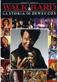 Walk Hard - La Storia Di Dewey Cox