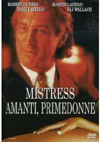 Mistress Amanti, Primedonne