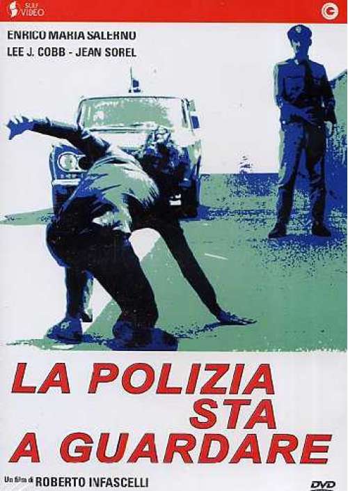 La Polizia Sta A Guardare