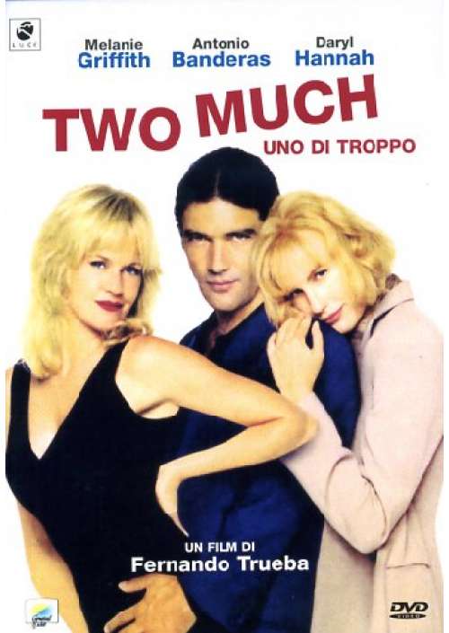 Two Much - Uno Di Troppo