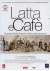 Latta E Cafe'