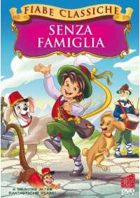 Senza Famiglia (Fiabe Classiche)