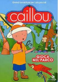 Caillou - Gioca Nel Parco