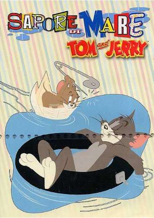 Tom & Jerry - Sapore Di Mare