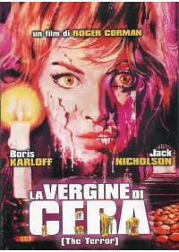 Vergine Di Cera (La) - The Terror