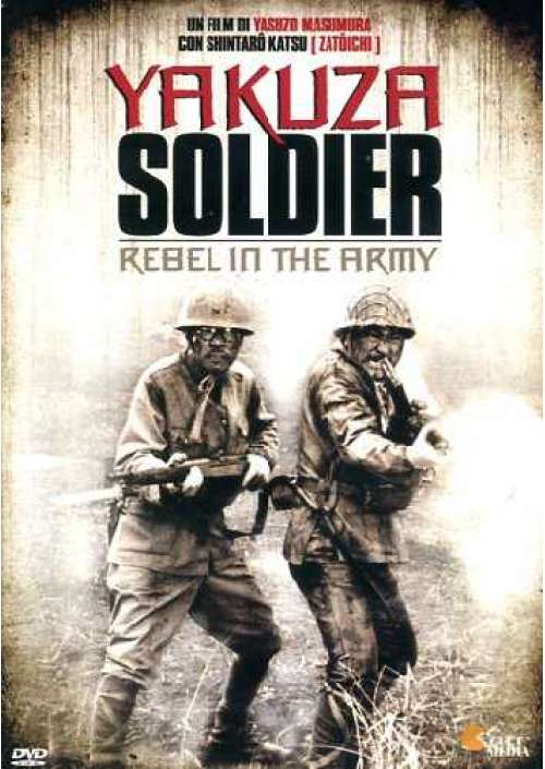 Yakuza Soldier - Rebel In The Army