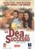 La Dea Del Successo